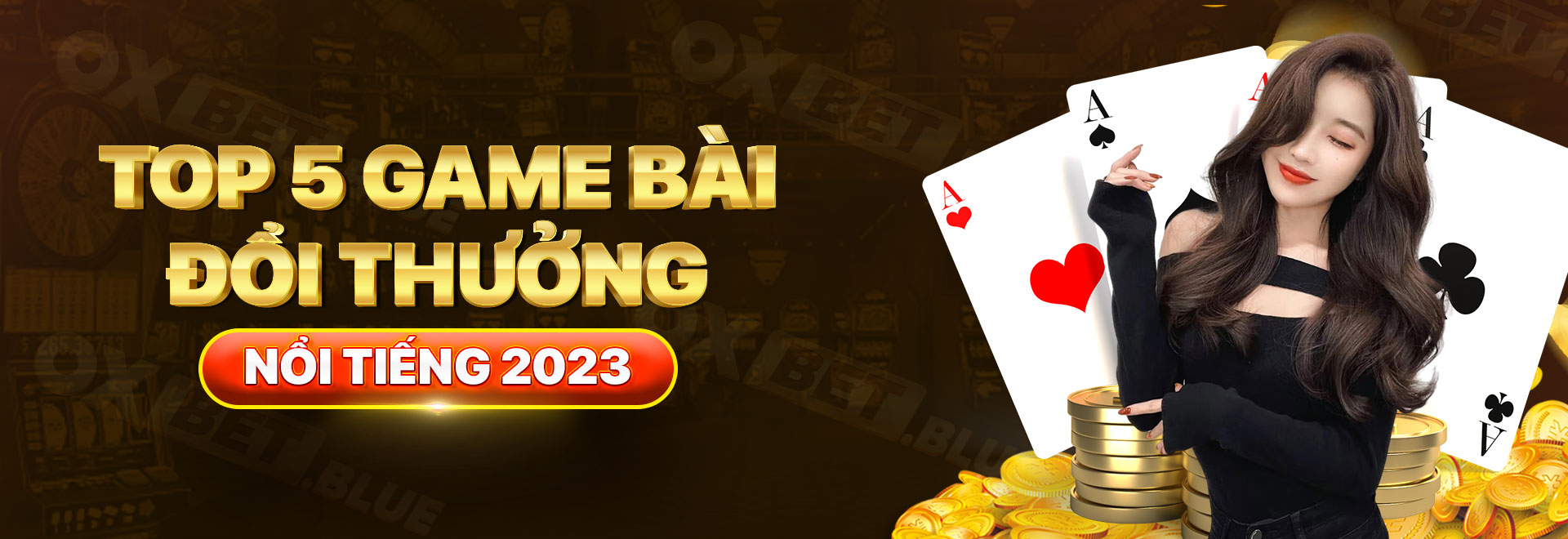 Top 5 Game Bài Online Nổi Tiếng 2023