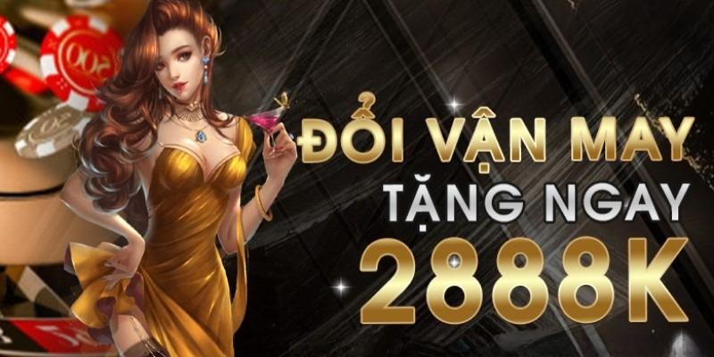 Hội viên mới nhận 2888K chơi cá cược Thể Thao