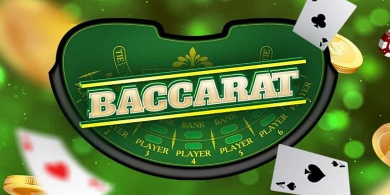 Tìm hiểu sơ lược về quy tắc đánh Baccarat